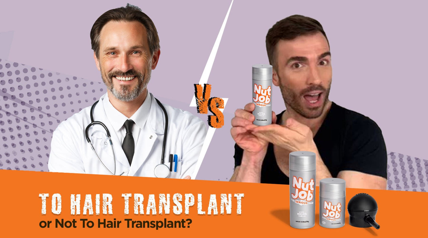 Hair Transplant Before and After vs Hair Fibres - Nut Job Hair Building Fibres